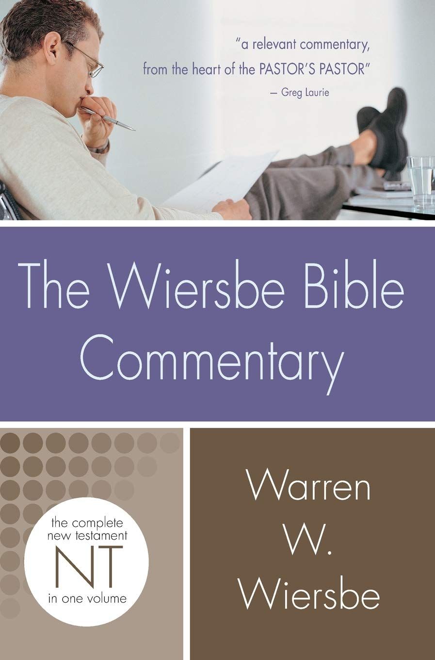 Wiersbe Bible Commentary NT (Wiersbe Bible Commentaries)..