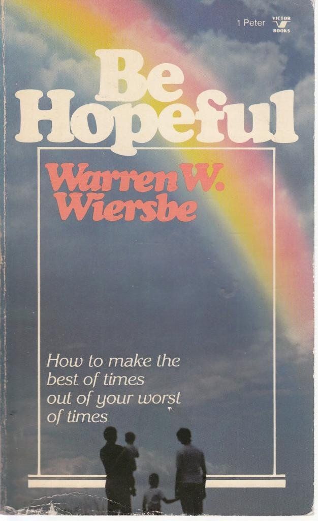 Be Hopeful....