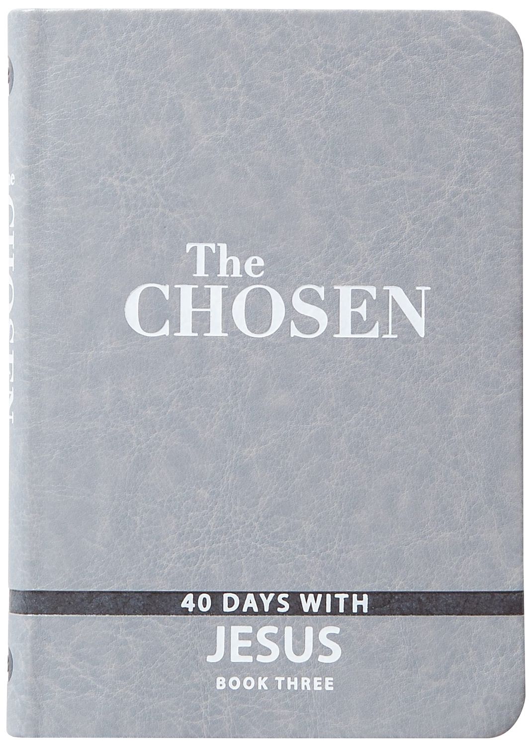 The Chosen Book Three 40 Days with Jesus..