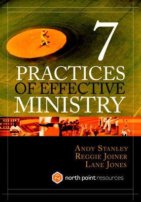 Seven Practices of Effective Ministry..