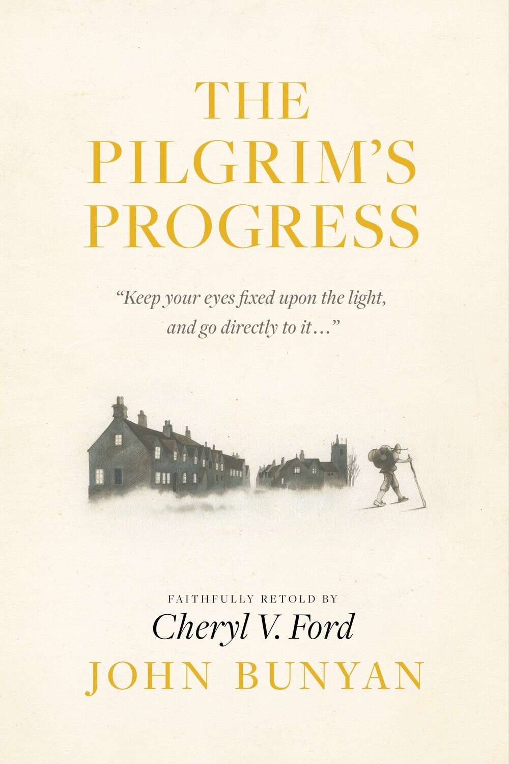 The Pilgrim's Progress..