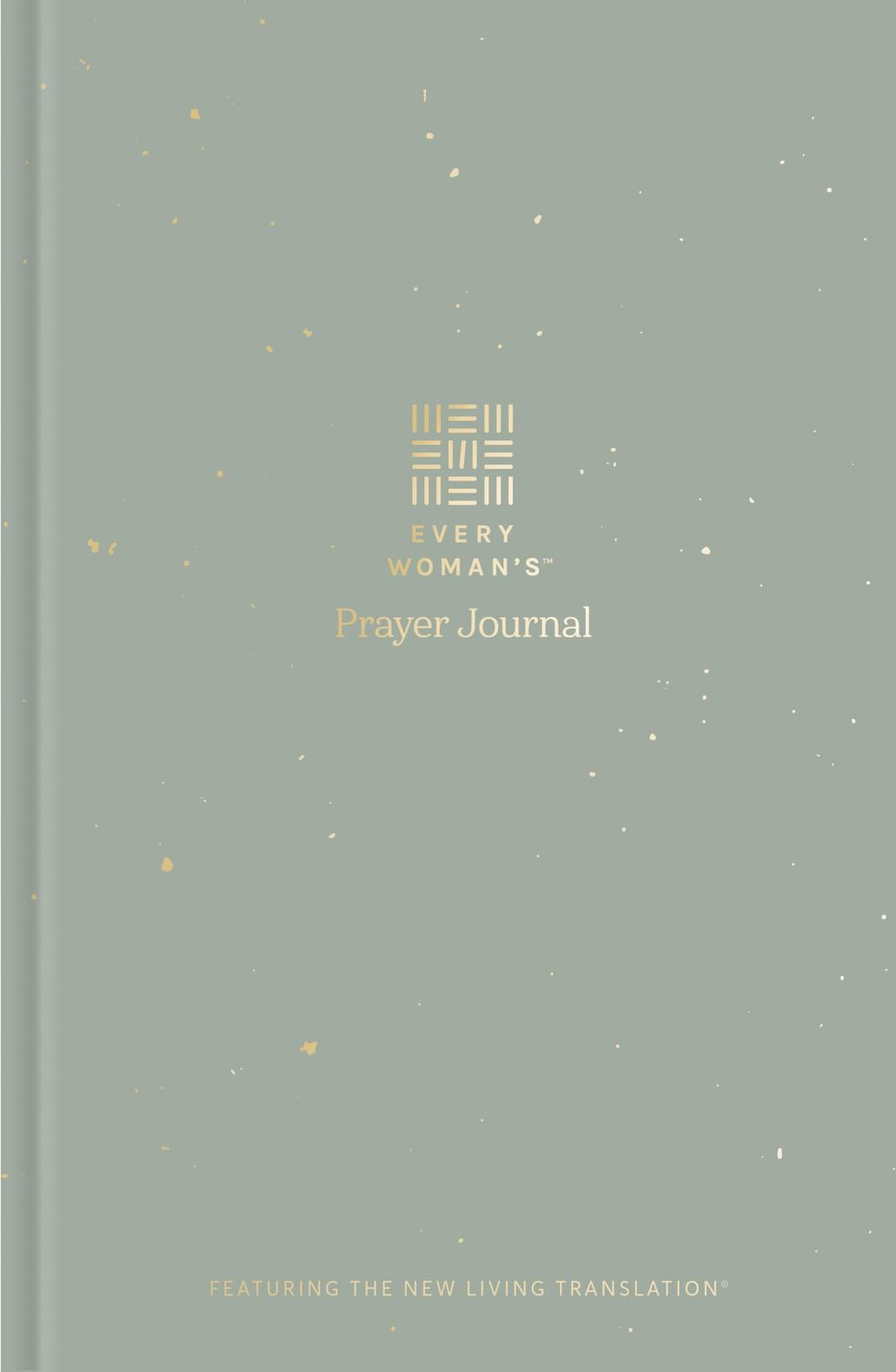 Every Woman's Prayer Journal: Featuring the New Living Translation