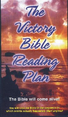 The Victory Bible Reading Plan....