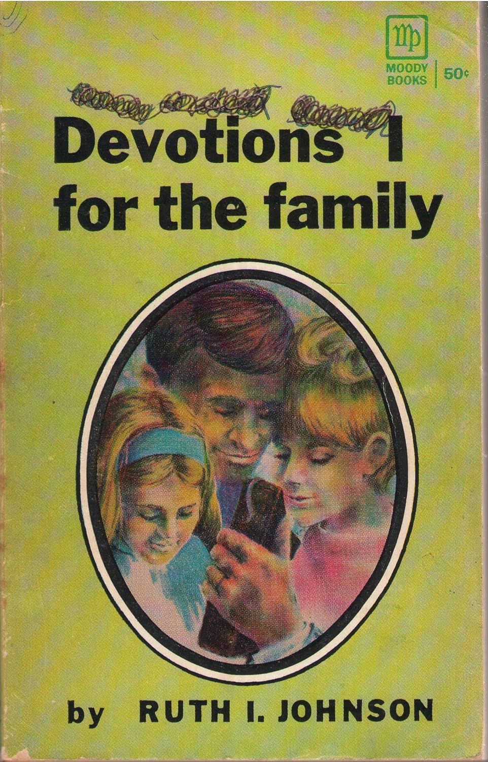 Devotions for the Family...