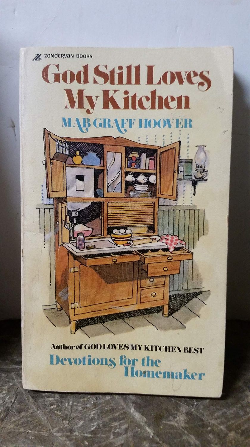 God Still Loves My Kitchen..