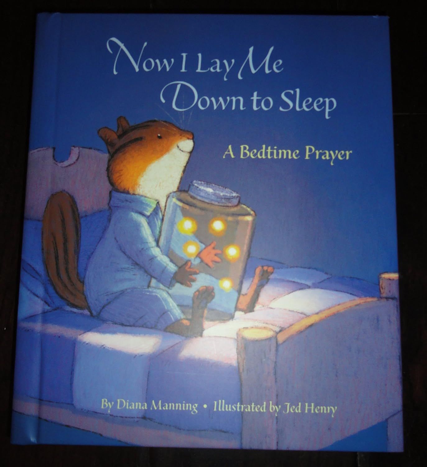 Now I Lay Me Down To Sleep..