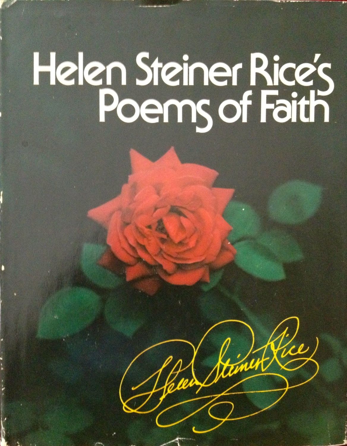 Helen Steiner Rice's Poems of Faith..