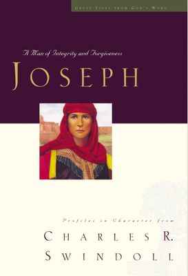 Joseph A Man of Integrity and Forgiveness..