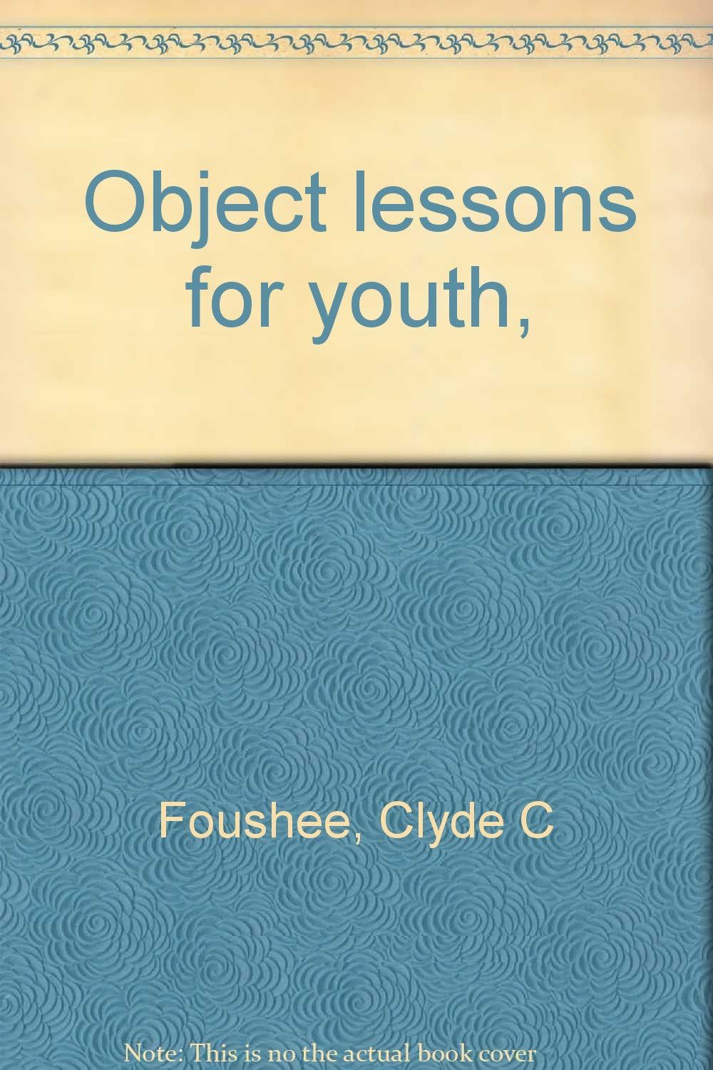 Object lessons for youth..