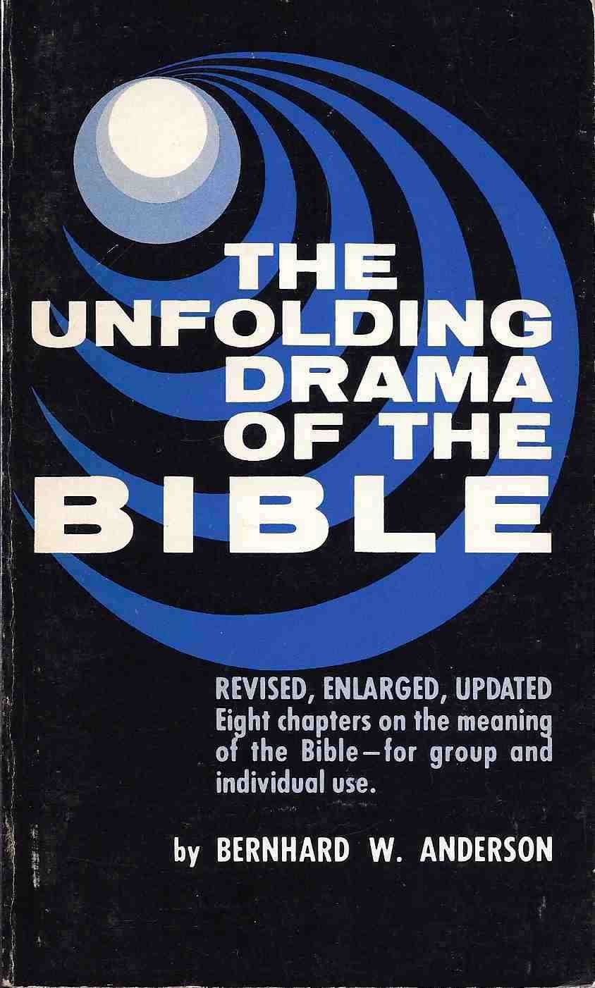 The Unfolding Drama of the Bible....