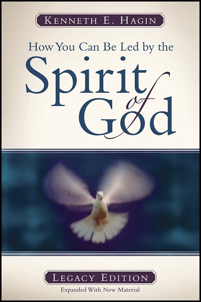 How You Can Be Led by the Spirit of God: Legacy Edition..