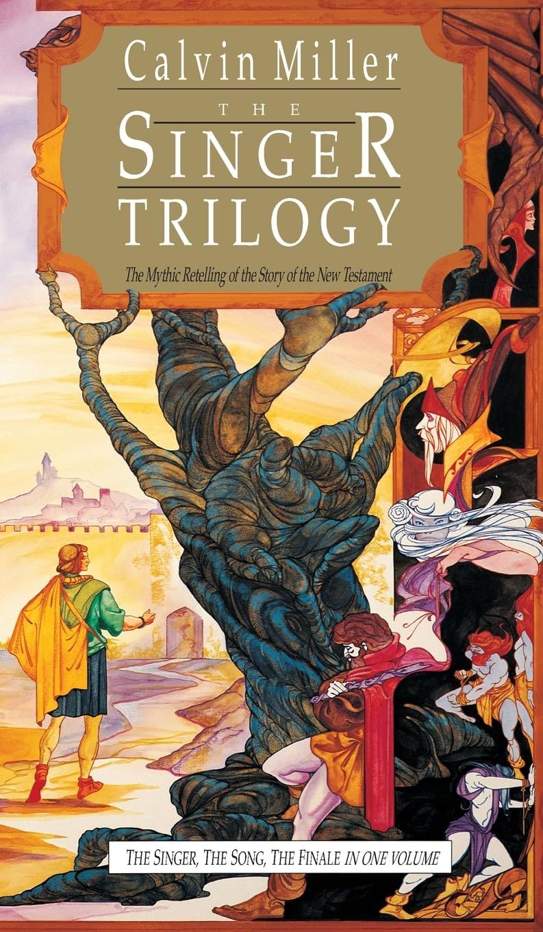 The Singer Trilogy The Mythic Retelling of the Story of the New Testament..