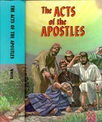 THE ACTS OF THE APOSTLES - In The proclamation of the gospel of Jesus Christ..