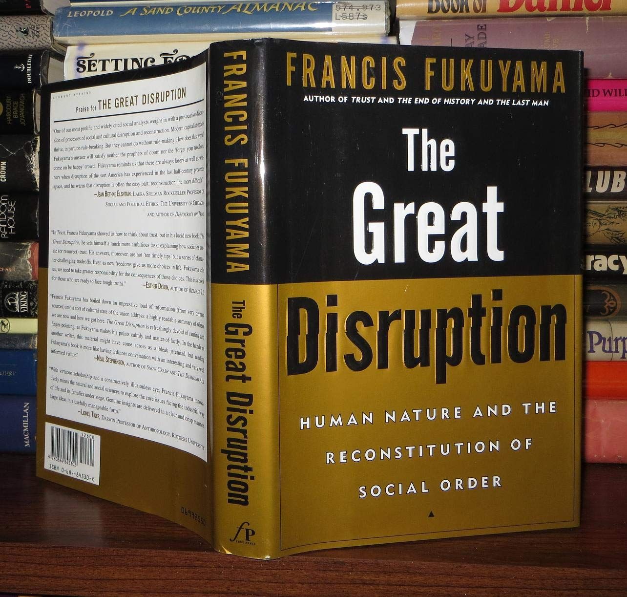 The Great Disruption: Human Nature and the Reconstitution of Social Order..