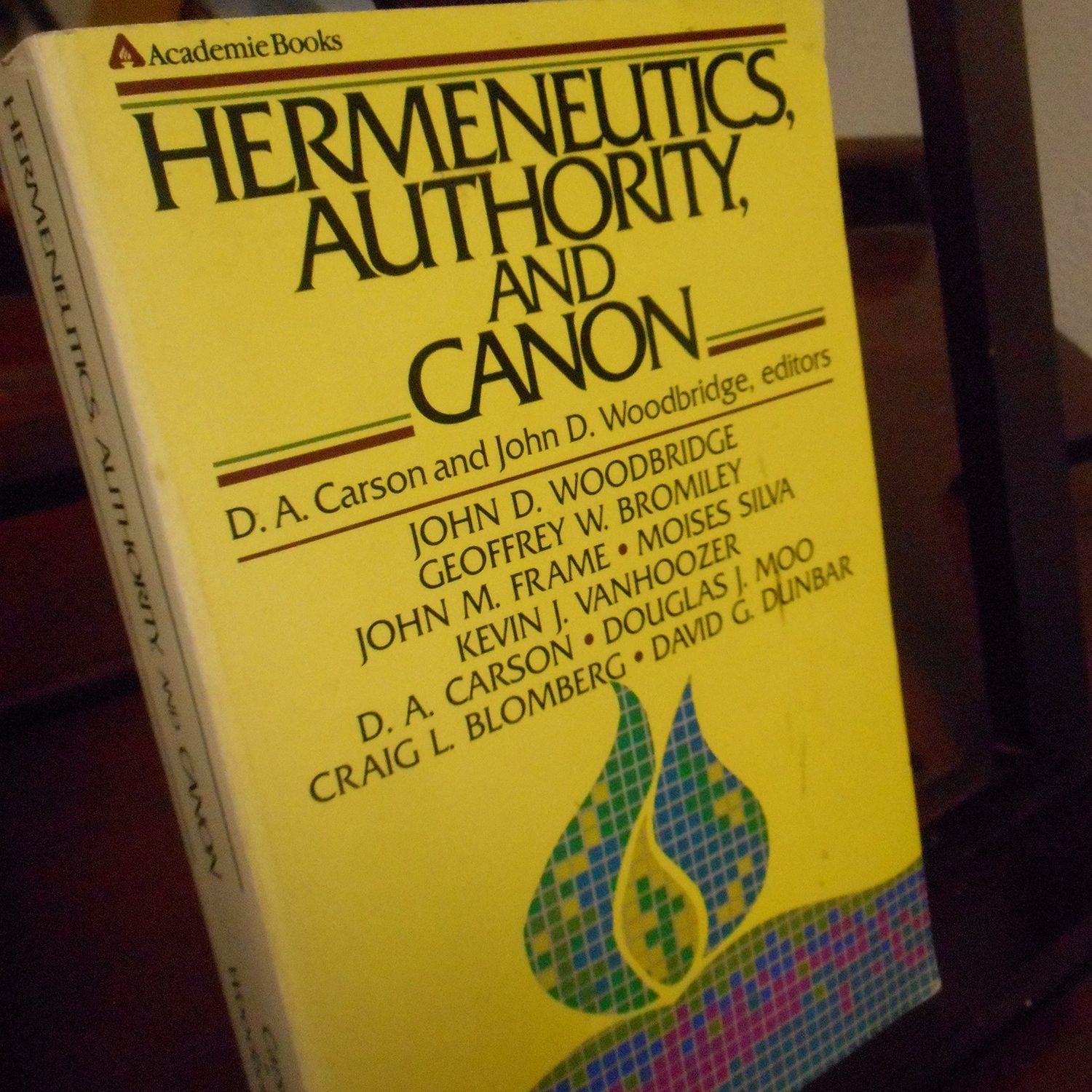 Hermeneutics, Authority, and Canon..
