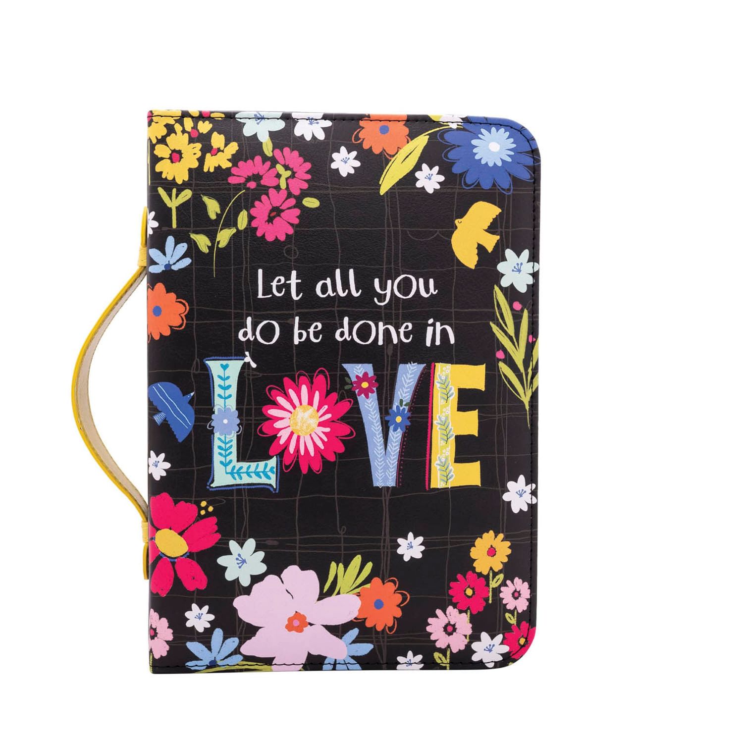 Bible Cover: Let All You Do Be Done in Love, X-Large