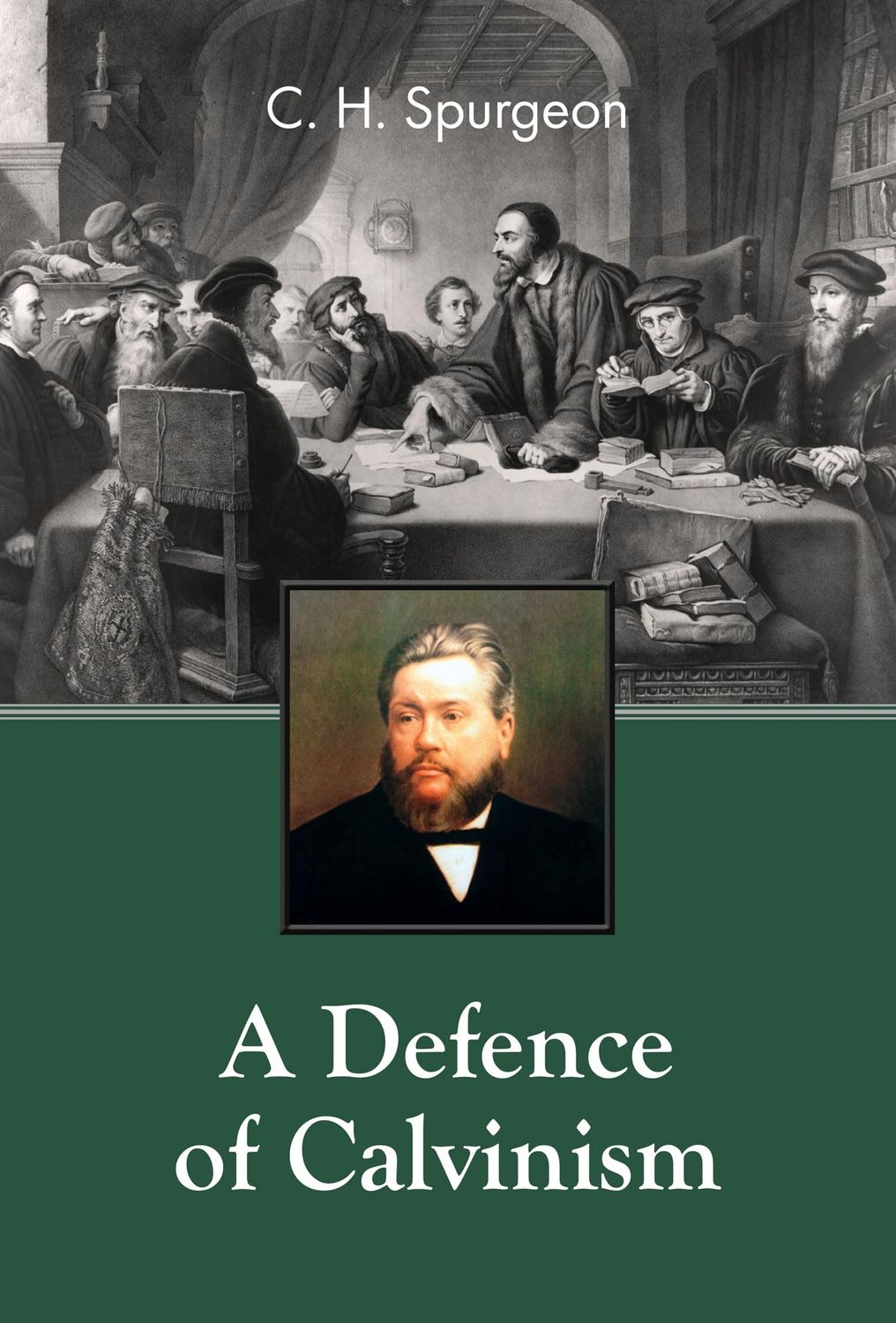 A Defence of Calvinism....