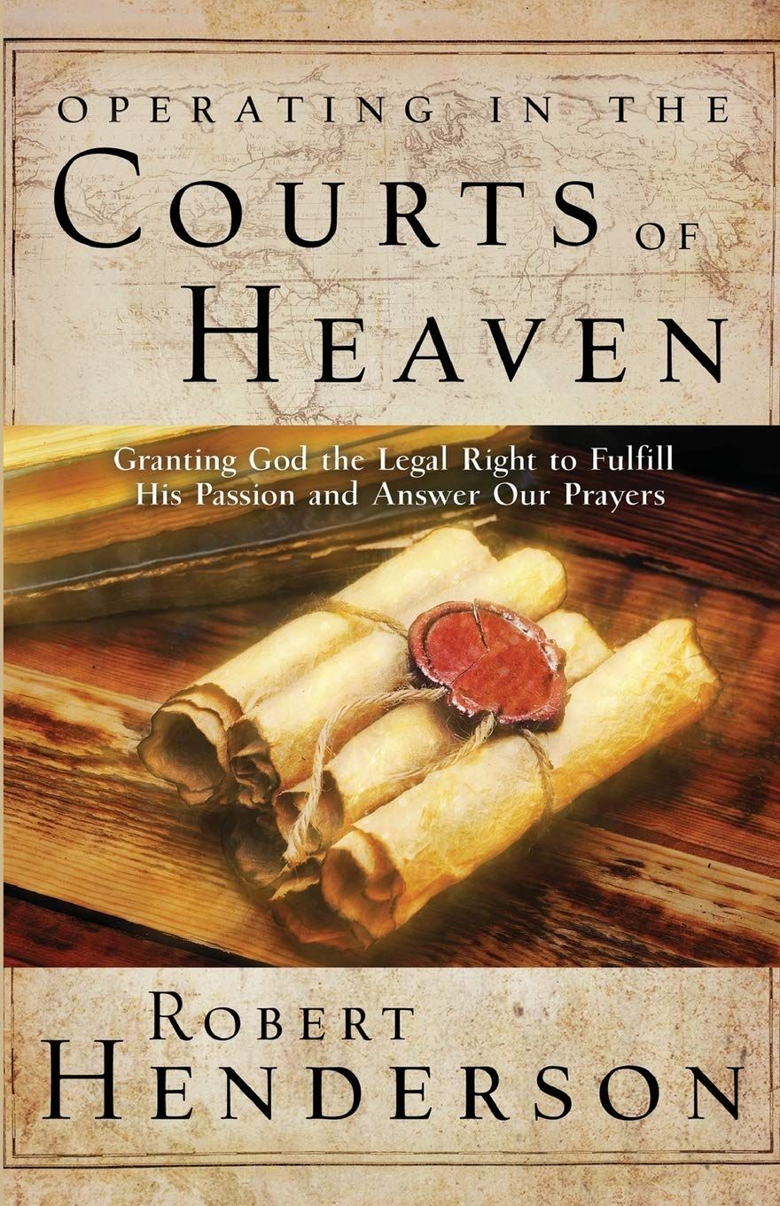 Operating in the Courts of Heaven....