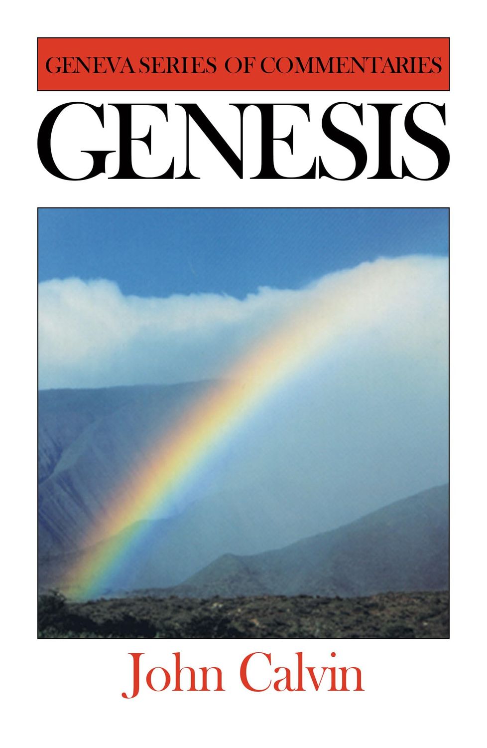 Genesis (Geneva Series of Commentaries) (Geneva Commentaries)..