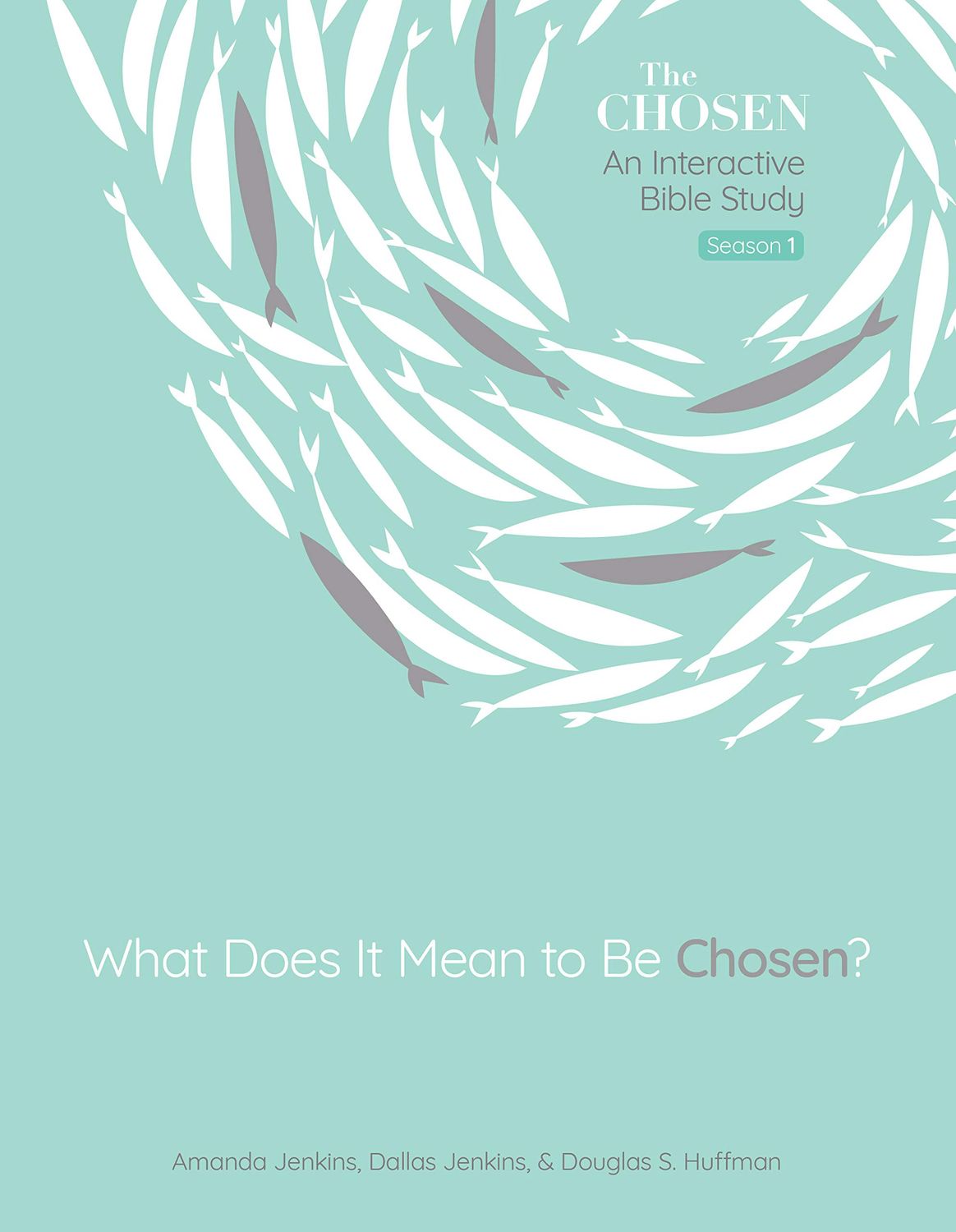 What Does It Mean to Be Chosen? An Interactive Bible Study..