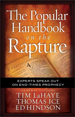 The Popular Handbook on the Rapture Experts Speak Out on End-Times Prophecy..