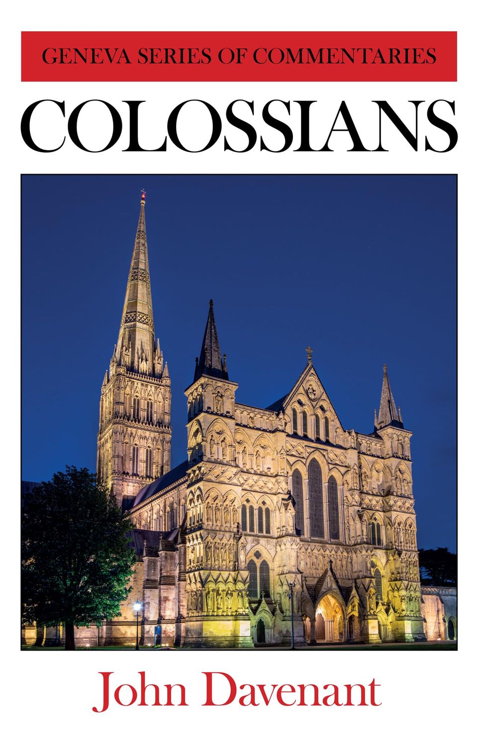An Exposition of the Epistle of St. Paul to the Colossians..
