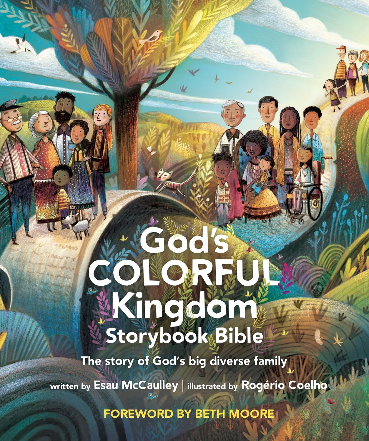 God’s Colorful Kingdom Storybook Bible: The Story of God’s Big Diverse Family