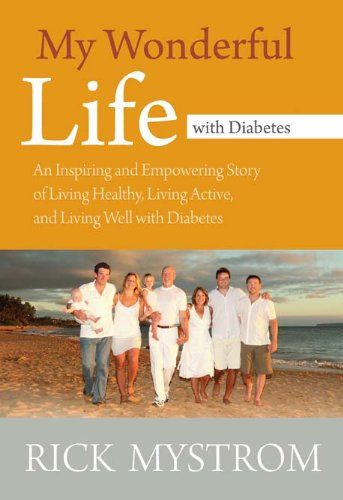 My Wonderful Life with Diabetes..