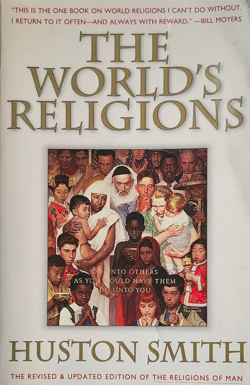 The World's Religions Our Great Wisdom Traditions....