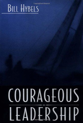 Courageous Leadership....