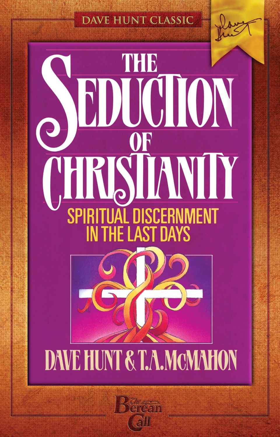 The Seduction of Christianity Spiritual Discernment in the Last Days..