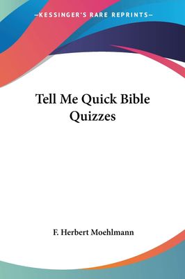 Tell Me Quick: Bible Quizzes....