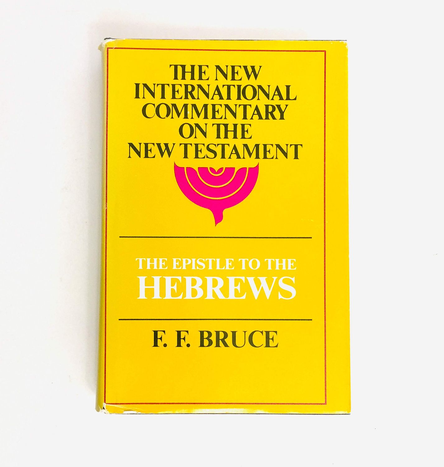 The New International commentary on the New Testament : The Epistle to the Hebrews..