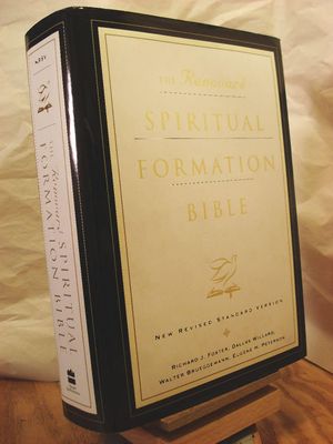 The Renovare Spiritual Formation Bible..