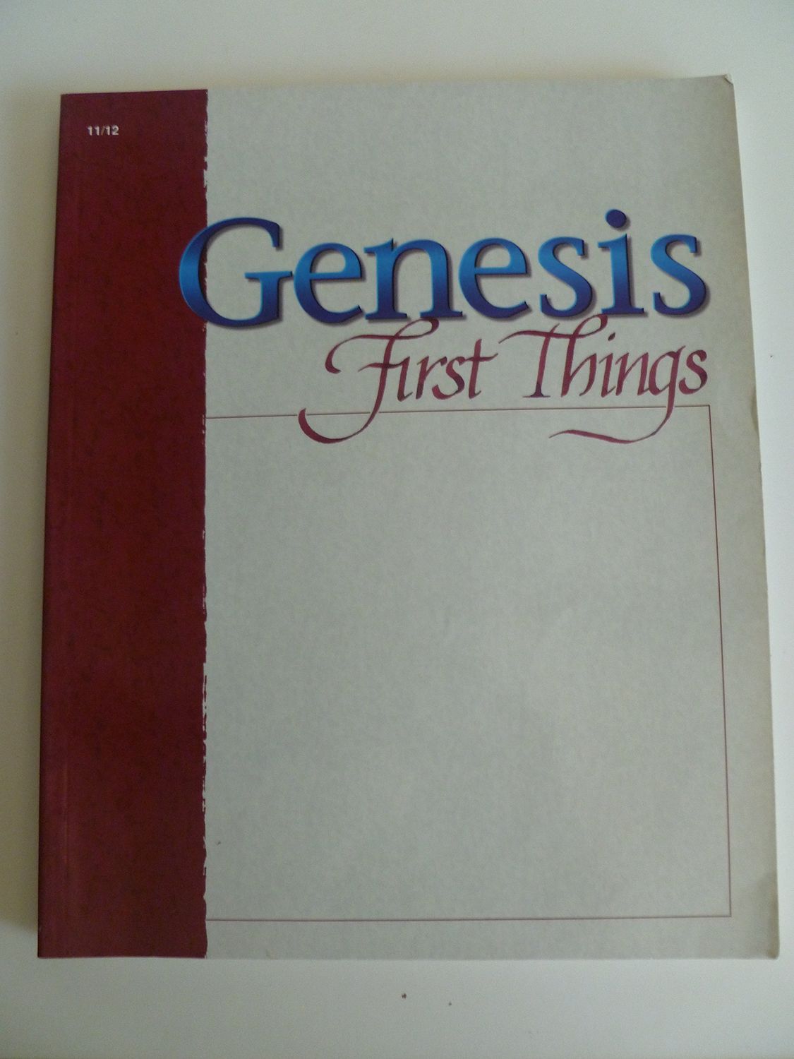 Genesis First Things..