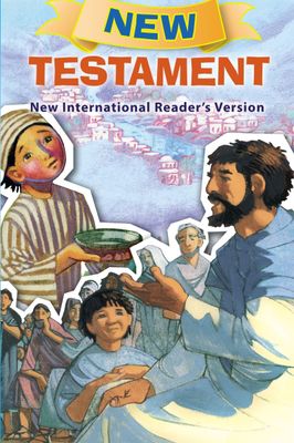 As Told in the Books of the New Testament New International Reader's Version...