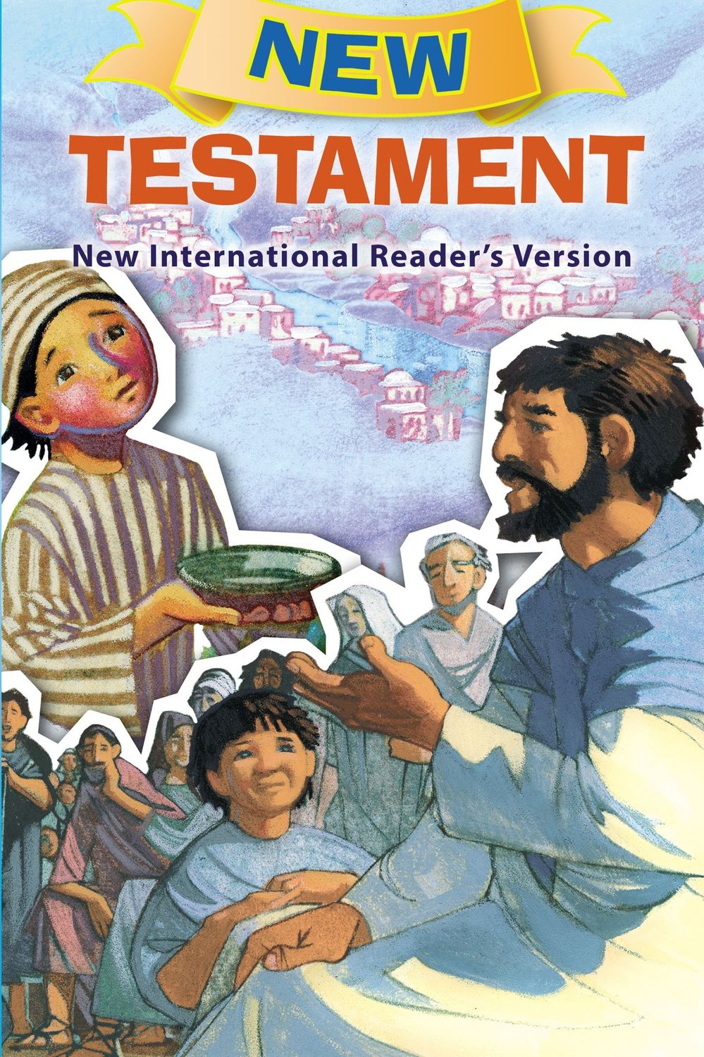 As Told in the Books of the New Testament New International Reader's Version..