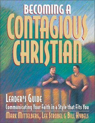 Becoming a Contagious Christian Leader's Guide....