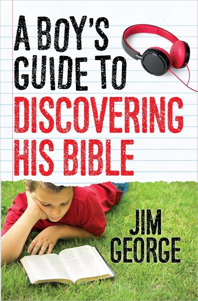 A Boy's Guide to Discovering His Bible..