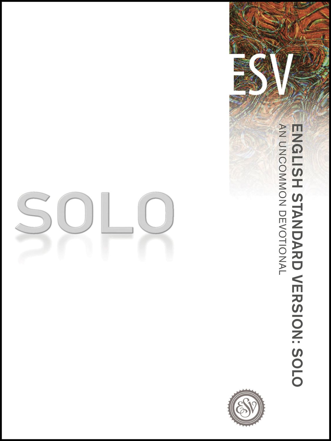 Solo-ESV An Uncommon Devotional..