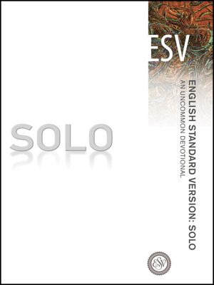Solo-ESV An Uncommon Devotional..