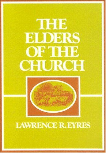 Elders of the Church..