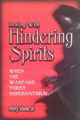 Dealing with Hindering Spirits..