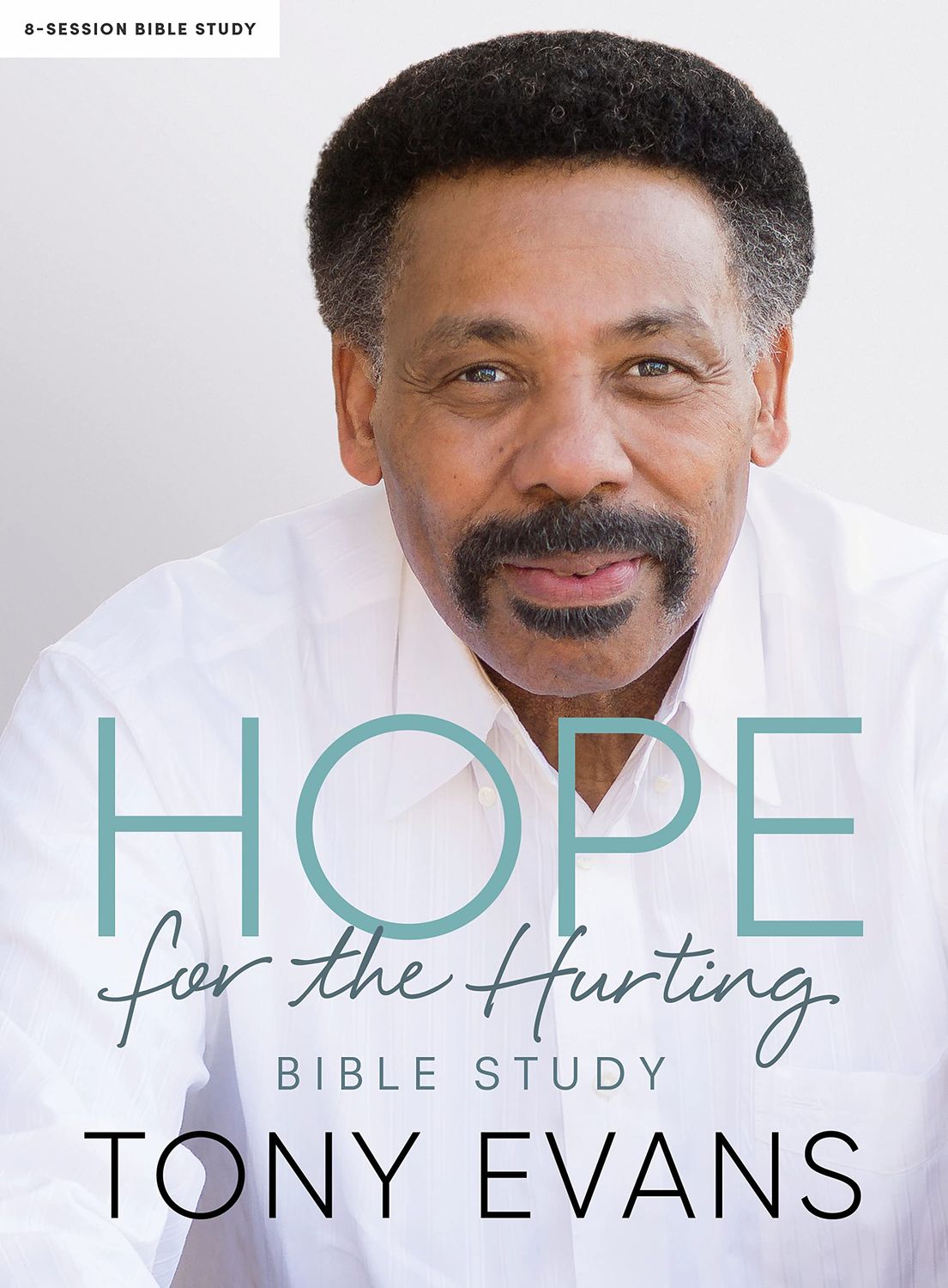 Hope for the Hurting - Bible Study Book..