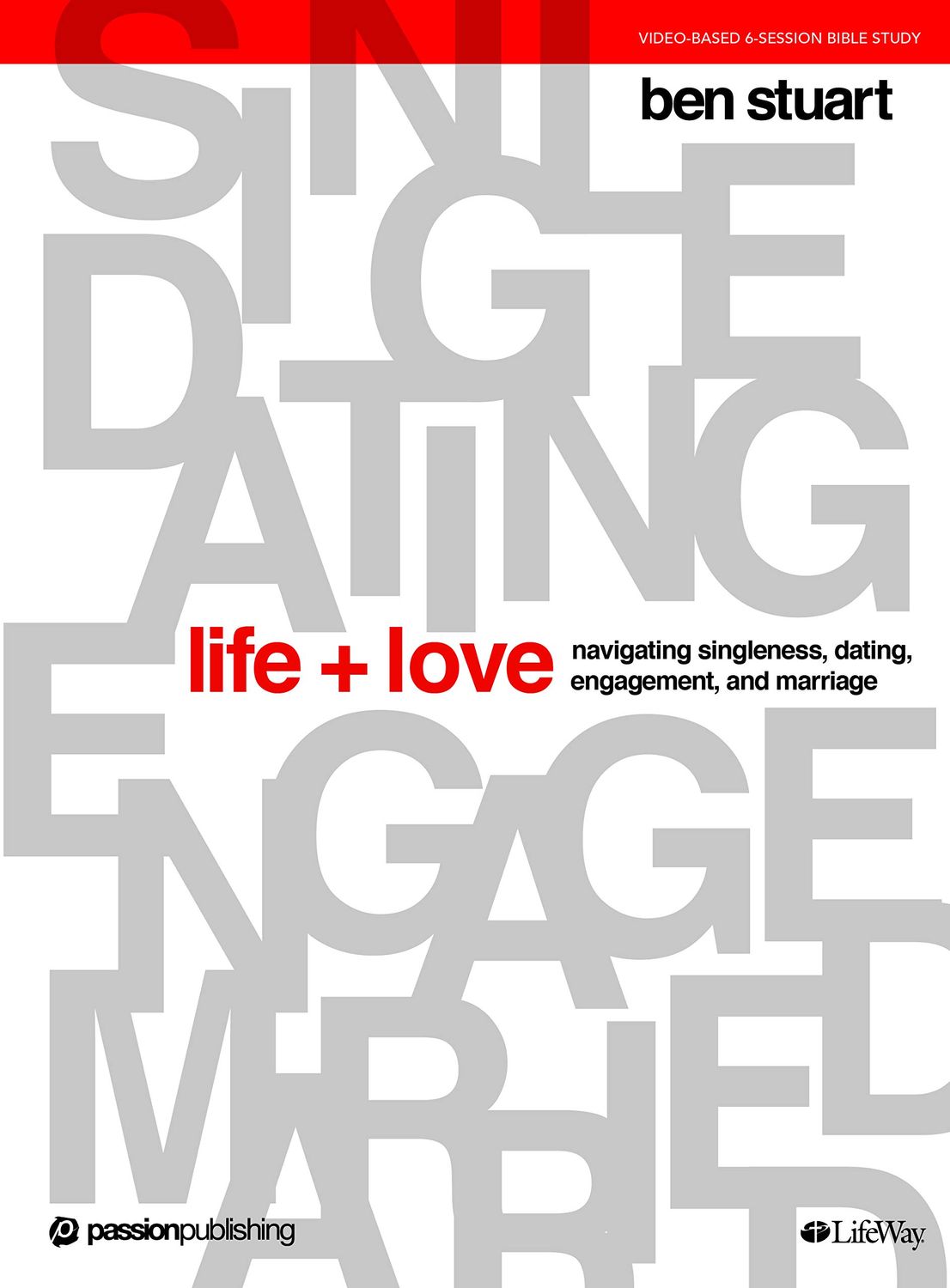 Life + Love - Bible Study Book..