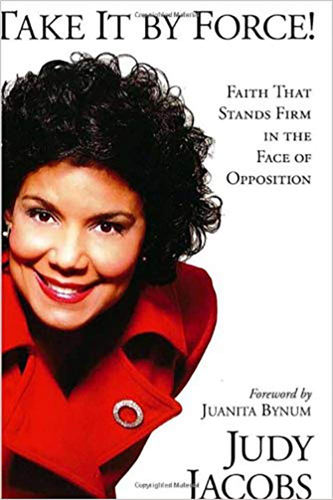 Take It by Force Faith That Stands Firm in the Face of Opposition..