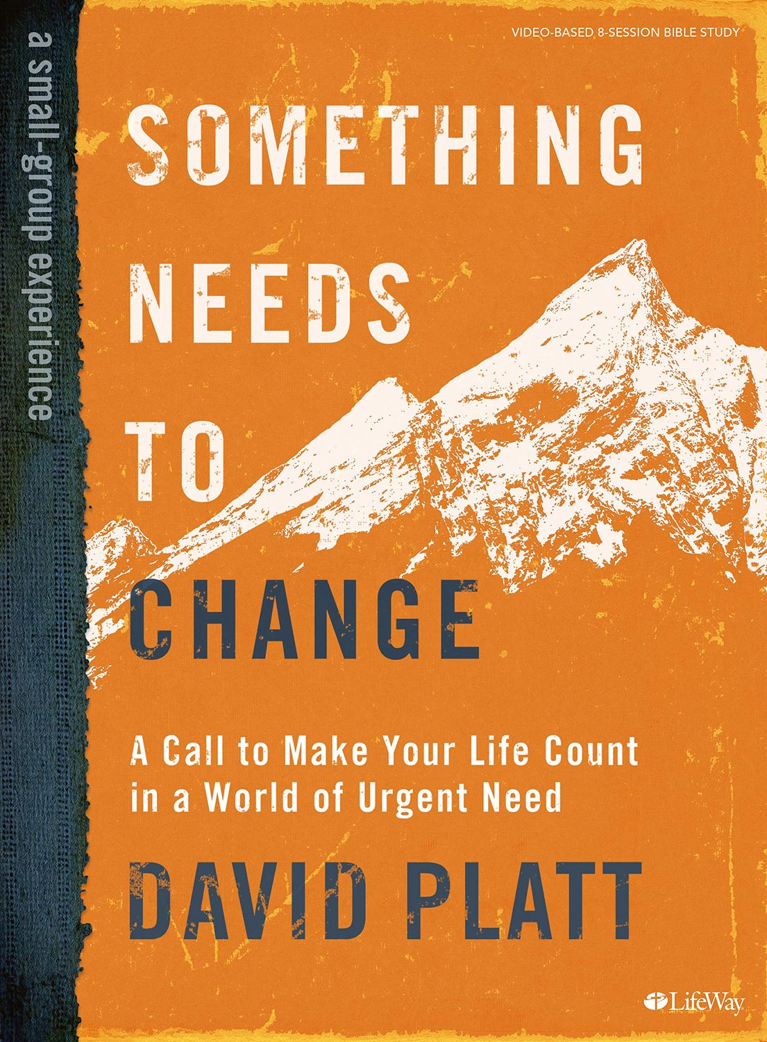 Something Needs to Change - Bible Study Book..