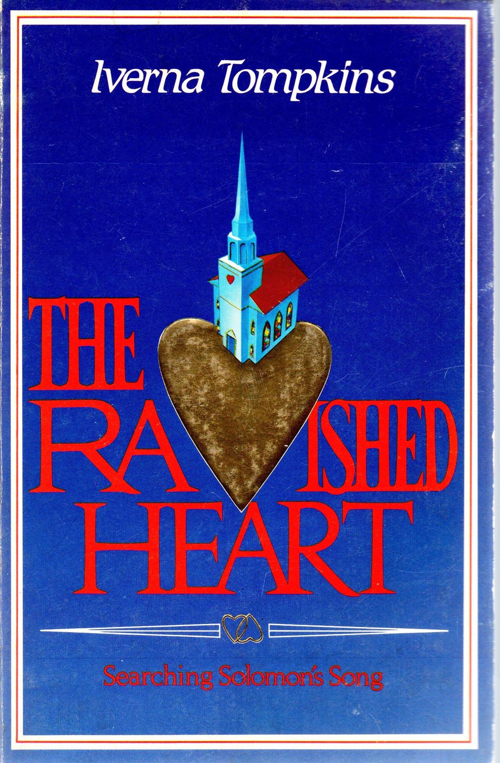 The Ravished Heart..