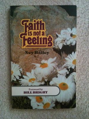 Faith is Not a Feeling..