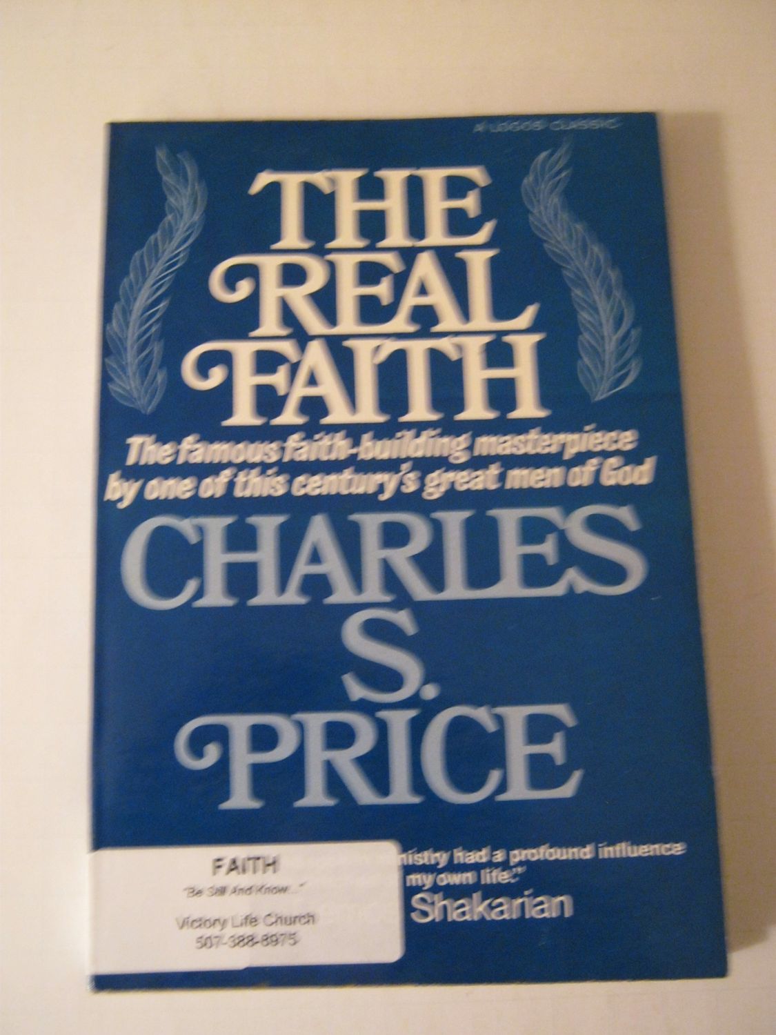 Real Faith One of the Classic Faith-Builders..